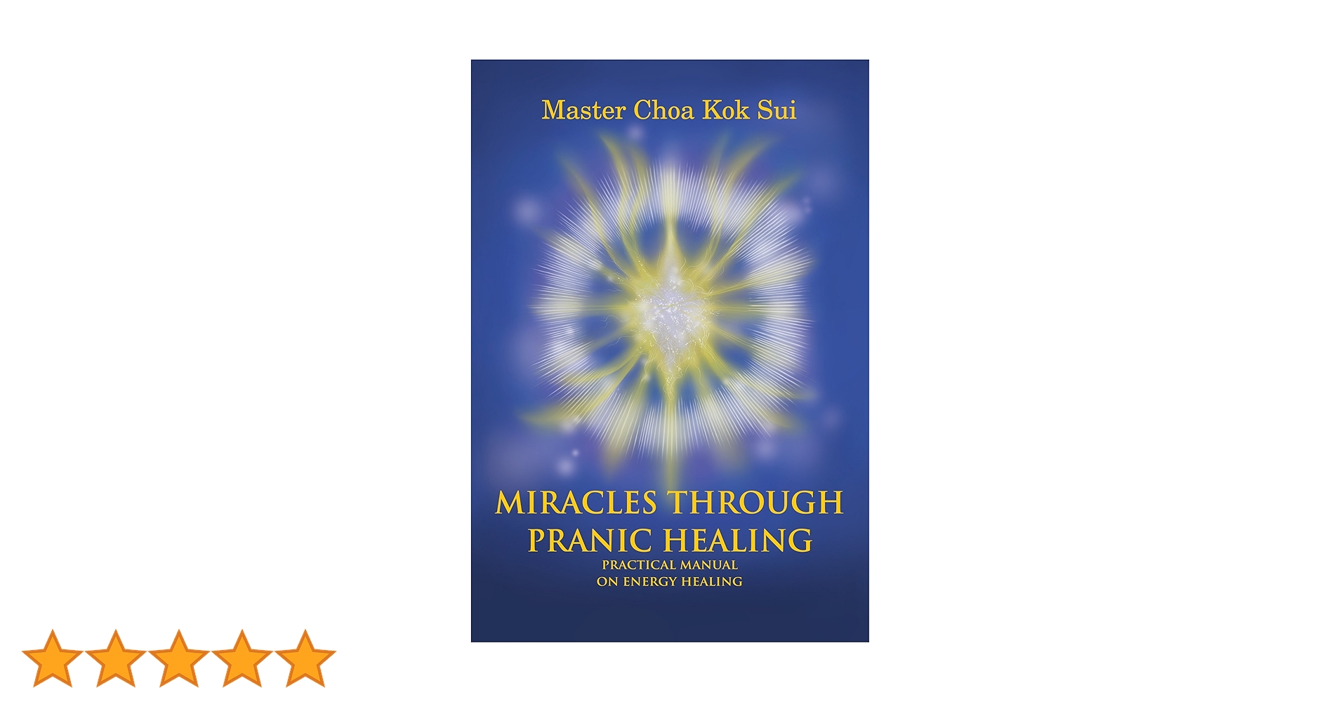 Miracles Through Pranic Healing eBook : Sui, Master Choa Kok